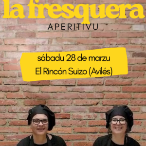 Aperitivo "La Fresquera" en El Rincón Suizo